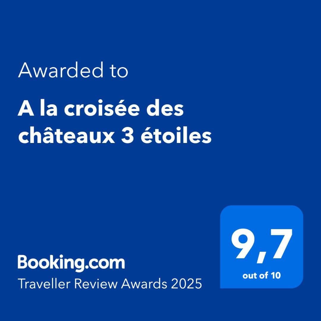 A La Croisee Des Chateaux 3 Etoiles Holiday home *